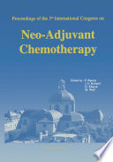 Proceedings of the 3rd International Congress on Neo-Adjuvant Chemotherapy /