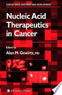 Nucleic acid therapeutics in cancer /