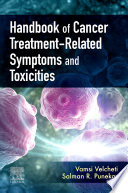 Handbook of cancer treatment-related toxicities /