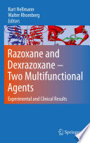 Razoxane and dexrazoxane - two multifunctional agents : experimental and clinical results /