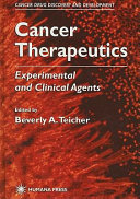 Cancer therapeutics : experimental and clinical agents /