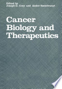 Cancer biology and therapeutics /