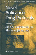 Novel anticancer drug protocols /