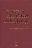 Progress in anti-cancer chemotherapy /
