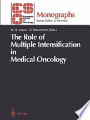 The role of multiple intensification in medical oncology /