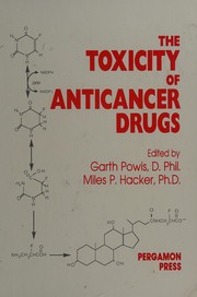 The toxicity of anticancer drugs /