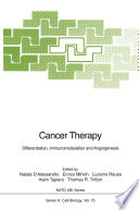 Cancer therapy : differentiation, immunomodulation, and angiogenesis /