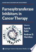 Farnesyltransferase inhibitors in cancer therapy /