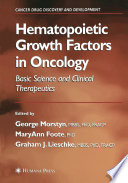 Hematopoietic growth factors in oncology : basic science and clinical therapeutics /