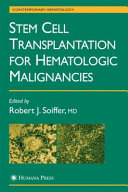 Stem cell transplantation for hematologic malignancies /