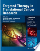 Targeted therapy in translational cancer research /