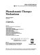 Photodynamic therapy : mechanisms, 19-20 January 1989, Los Angeles, California /