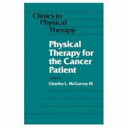 Physical therapy for the cancer patient /