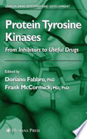 Protein tyrosine kinases : from inhibitors to useful drugs /
