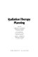 Radiation therapy planning /