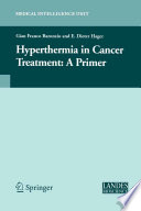 Hyperthermia in cancer treatment : a primer /