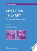 Myeloma therapy : pursuing the plasma cell /