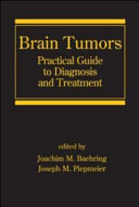 Brain tumors : practical guide to diagnosis and treatment /