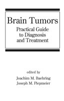 Brain tumors : practical guide to diagnosis and treatment /