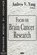 Focus on brain cancer research /