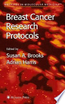 Breast cancer research protocols /