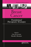 Breast cancer : translational therapeutic strategies /