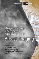 Diagnostic and therapeutic applications of breast imaging /