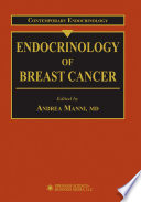 Endocrinology of breast cancer /