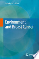 Environment and breast cancer /