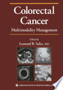 Colorectal cancer : multimodality management /