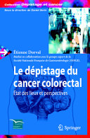 Le depistage du cancer colorectal : etat des lieux et perspectives /