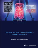 Gastrointestinal oncology : a critical multidisciplinary team approach /