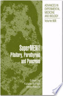 SuperMEN1 : pituitary, parathyroid and pancreas /