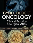 Gynecologic oncology : clinical practice & surgical atlas /