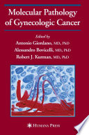 Molecular pathology of gynecologic cancer /