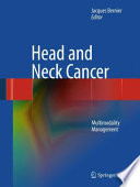 Head and neck cancer : multimodality management /