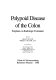 Polypoid disease of the colon : emphasis on radiologic evaluation /