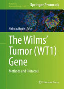 The Wilms' Tumor (WT1) Gene : Methods and Protocols /