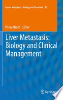 Liver metastasis : biology and clinical management /