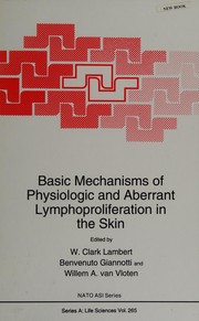 Basic mechanisms of physiologic and aberrant lymphoproliferation in the skin /