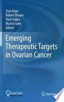Emerging therapeutic targets in ovarian cancer /