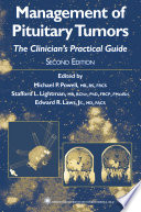 Management of pituitary tumors : the clinician's practical guide /