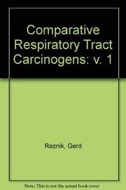 Comparative respiratory tract carcinogenesis /
