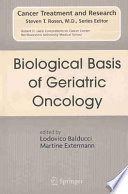 Biological basis of geriatric oncology /