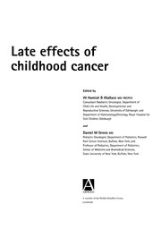 Late effects of childhood cancer /