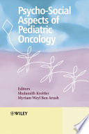 Psychosocial aspects of pediatric oncology /