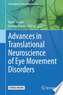 Advances in Translational Neuroscience of Eye Movement Disorders /
