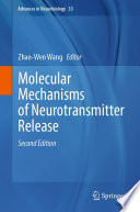 Molecular Mechanisms of Neurotransmitter Release /