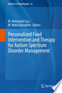 Personalized Food Intervention and Therapy for Autism Spectrum Disorder Management /