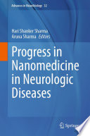 Progress in Nanomedicine in Neurologic Diseases /